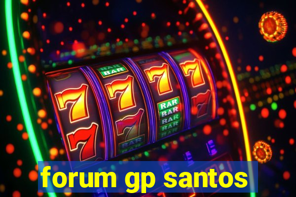 forum gp santos